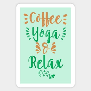 COFFEE YOGA AND RELAX || LIFESTYLE QUOTES Sticker